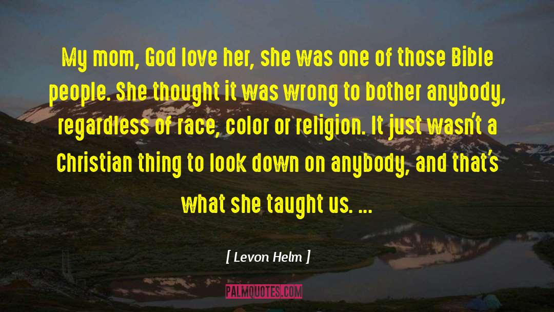 Bible Stories quotes by Levon Helm