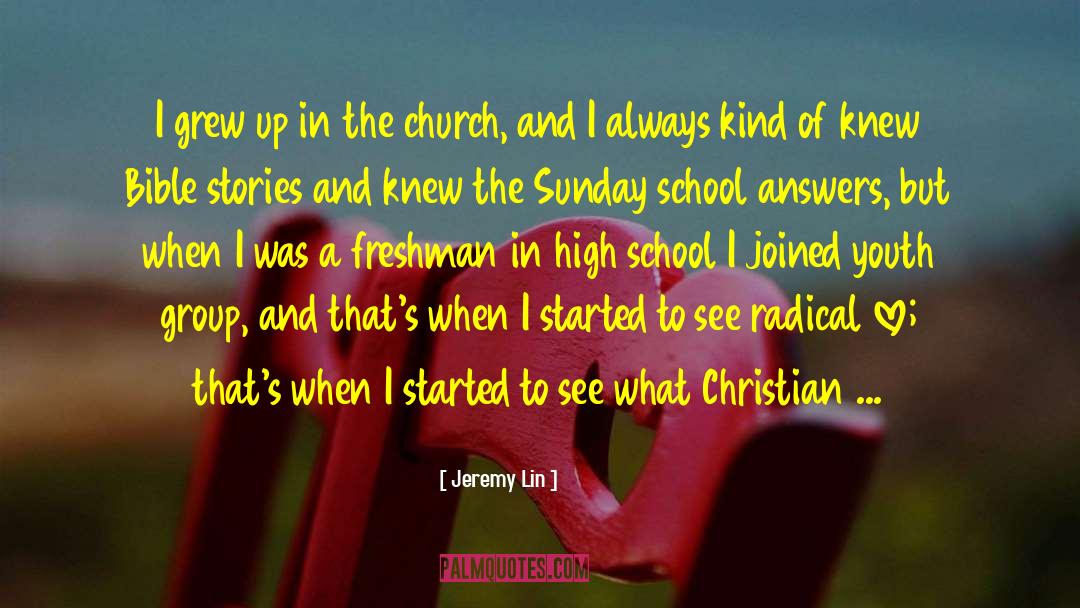 Bible Stories quotes by Jeremy Lin