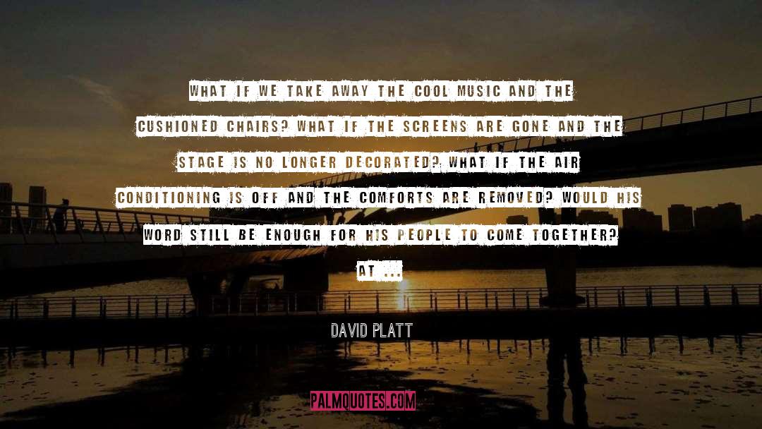 Bible Study quotes by David Platt