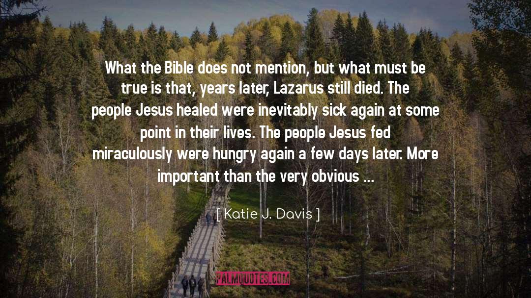 Bible Tragedies quotes by Katie J. Davis