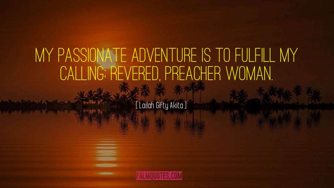 Biblical Adventure quotes by Lailah Gifty Akita