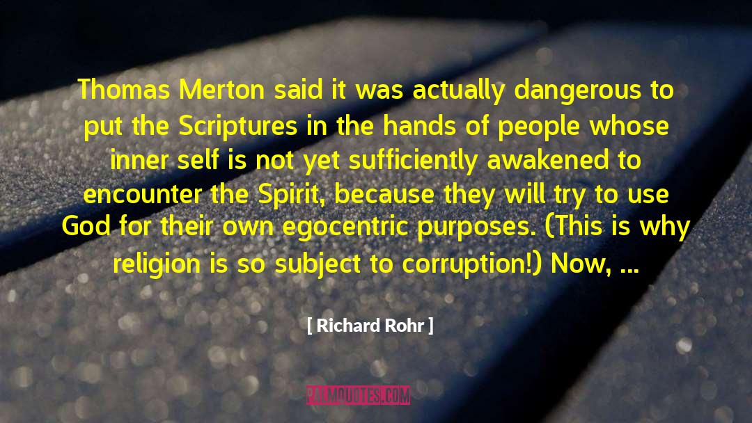 Biblical Authority quotes by Richard Rohr