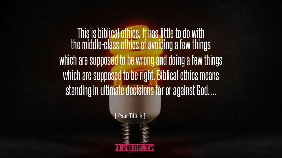 Biblical Ethics quotes by Paul Tillich