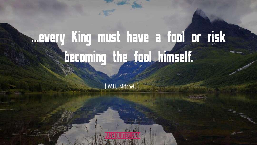 Biblical Fiction quotes by W.H.  Mitchell