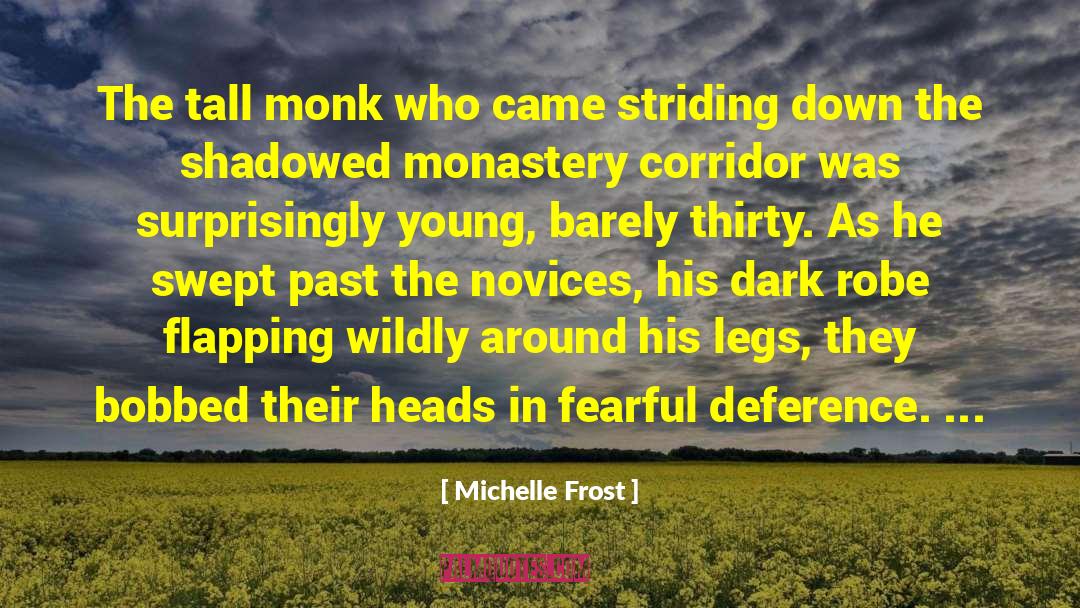 Biblical Fiction quotes by Michelle Frost