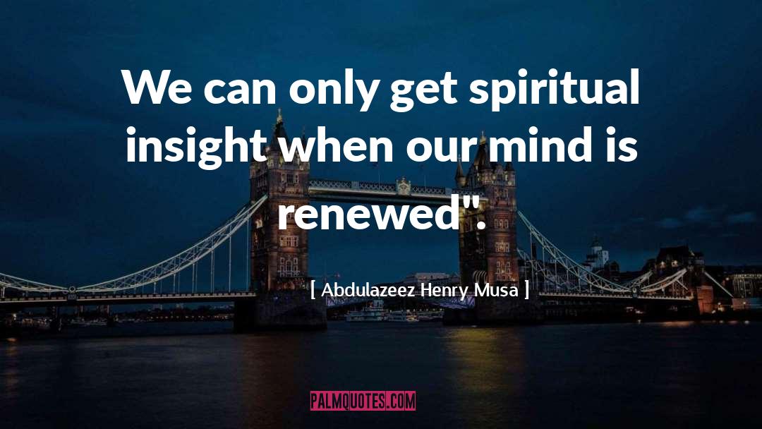 Biblical Governance quotes by Abdulazeez Henry Musa
