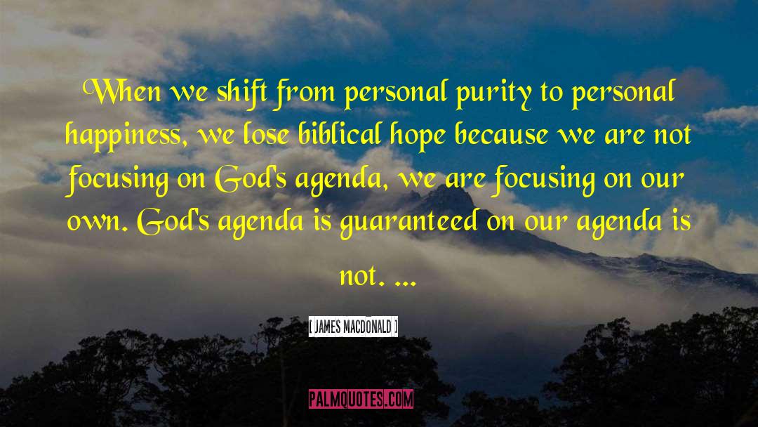 Biblical Hope quotes by James MacDonald