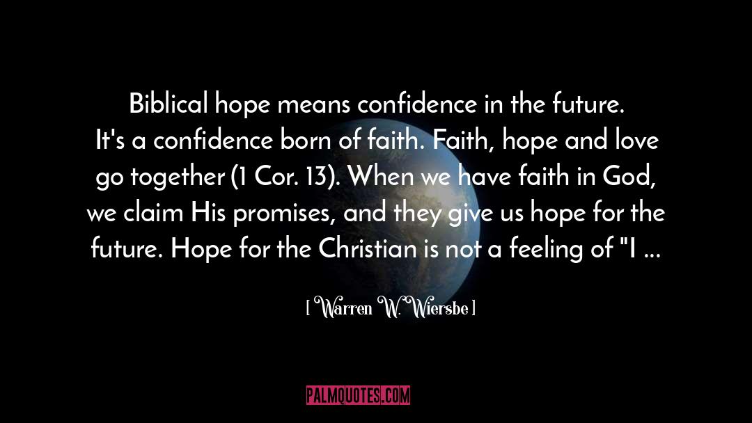 Biblical Hope quotes by Warren W. Wiersbe