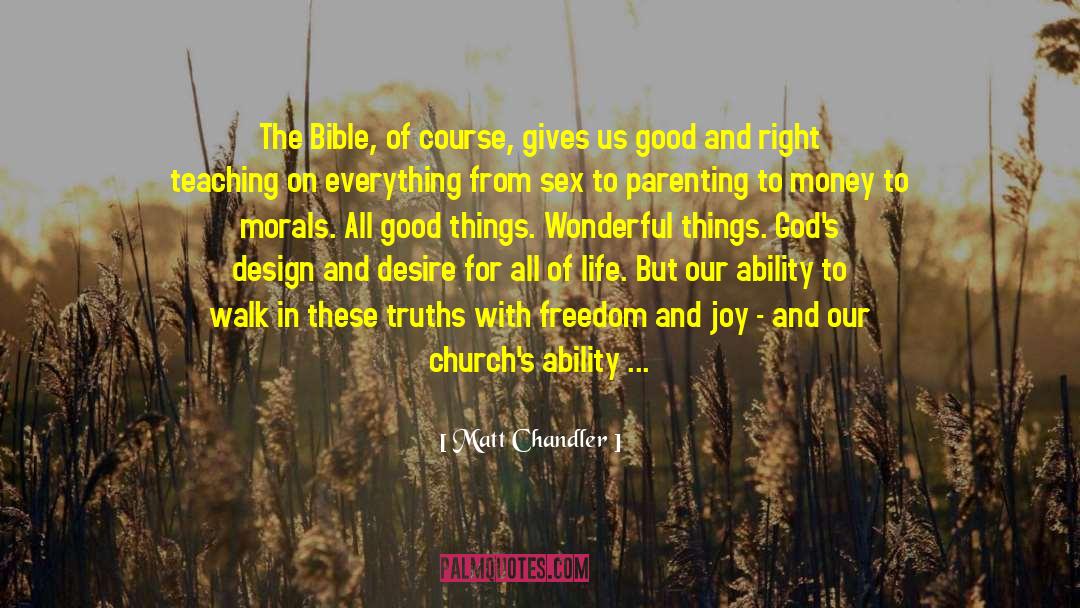 Biblical Inerrancy quotes by Matt Chandler