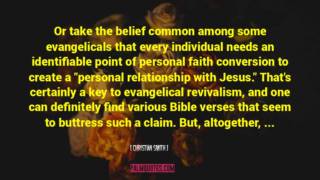 Biblical Interpretation quotes by Christian Smith