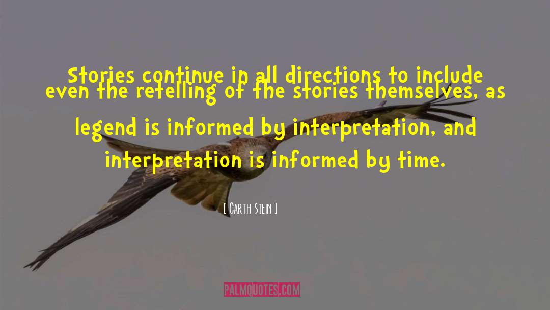 Biblical Interpretation quotes by Garth Stein