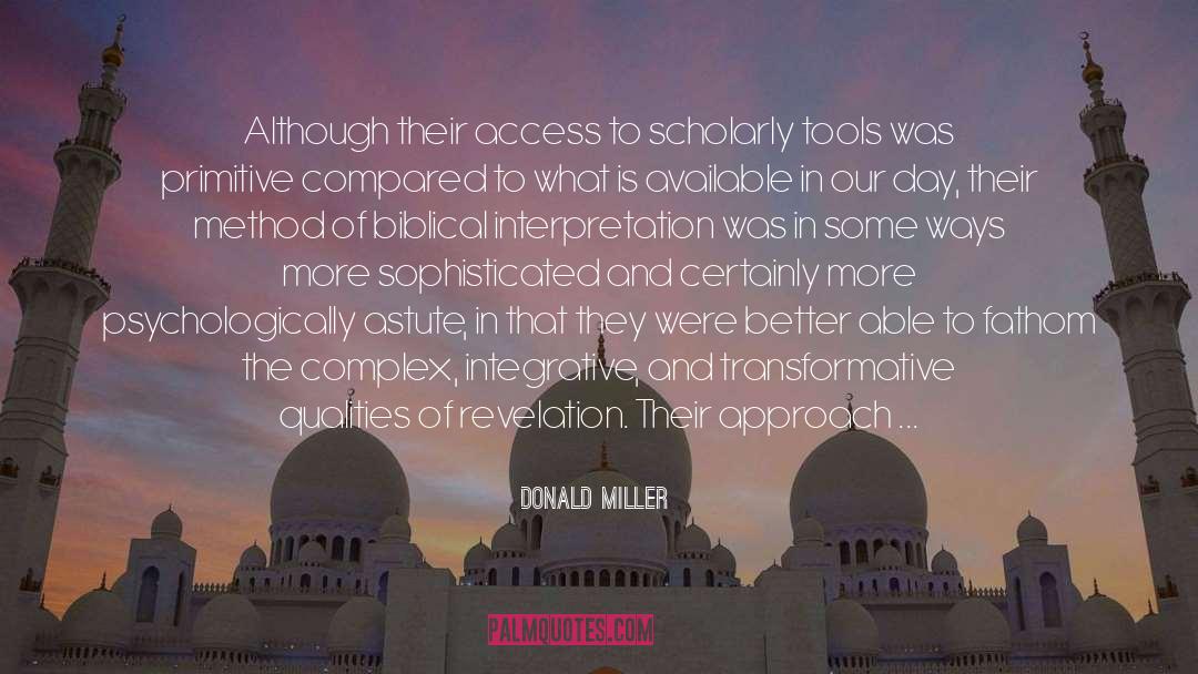 Biblical Interpretation quotes by Donald Miller
