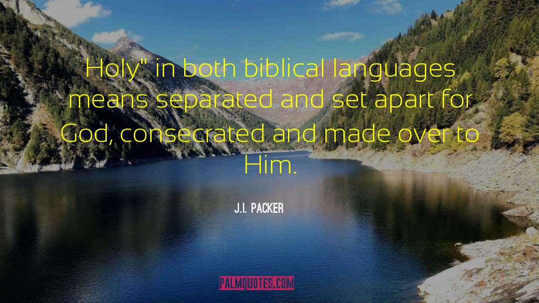 Biblical Languages quotes by J.I. Packer