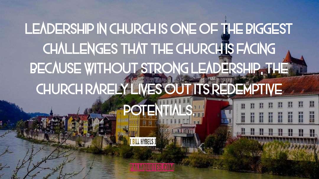 Biblical Leadership quotes by Bill Hybels