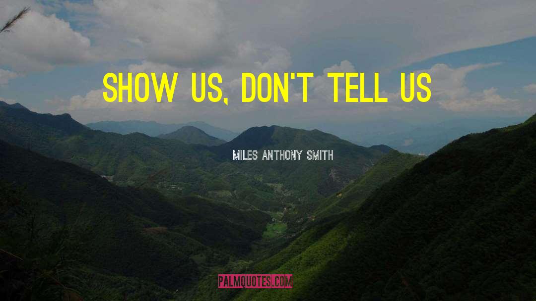 Biblical Leadership quotes by Miles Anthony Smith