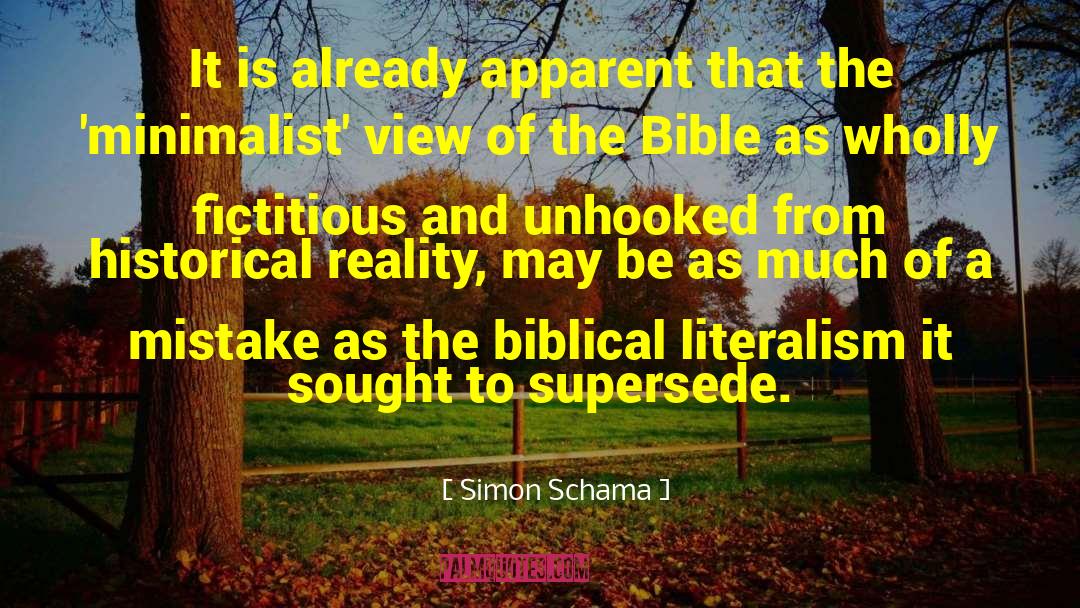 Biblical Literalism quotes by Simon Schama