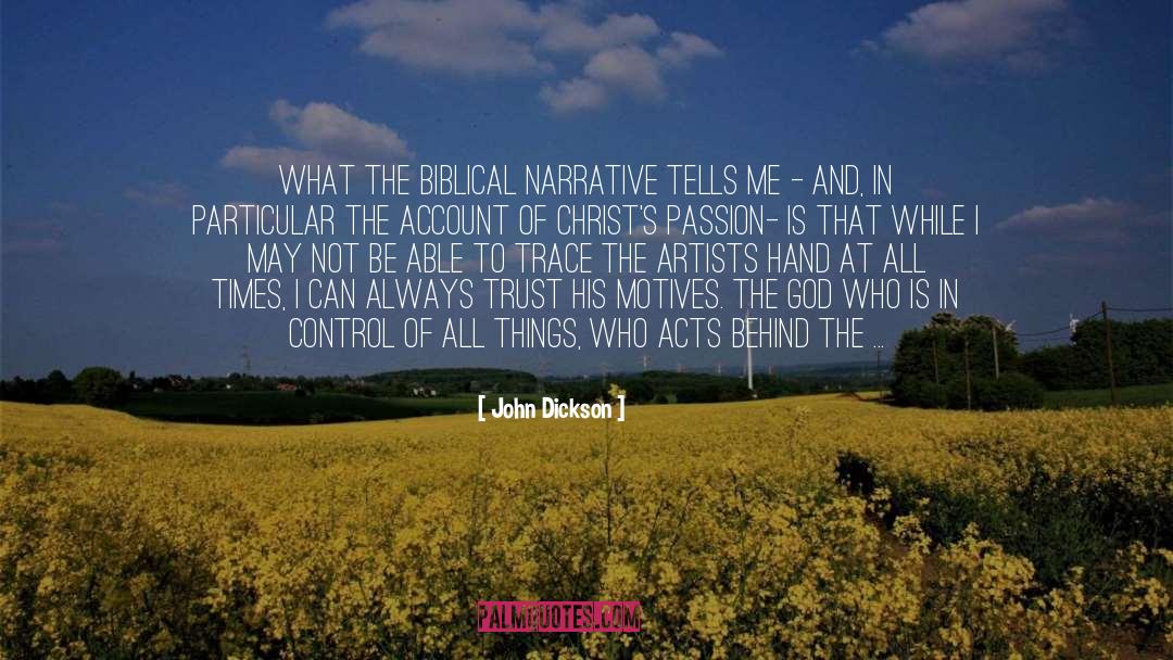 Biblical Narrative quotes by John Dickson