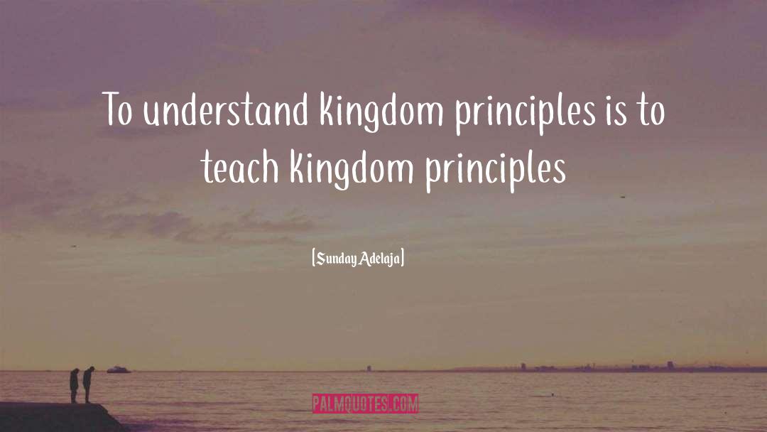 Biblical Principles quotes by Sunday Adelaja