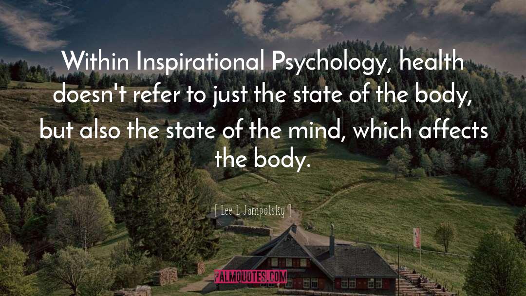 Biblical Psychology quotes by Lee L Jampolsky