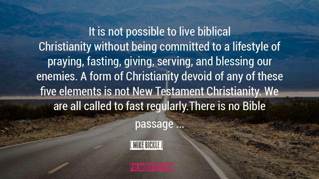 Biblical quotes by Mike Bickle