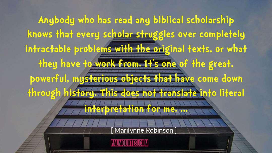 Biblical Scholarship quotes by Marilynne Robinson