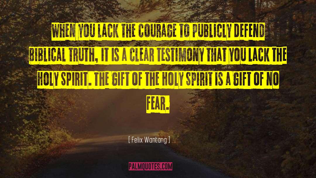 Biblical Truth quotes by Felix Wantang