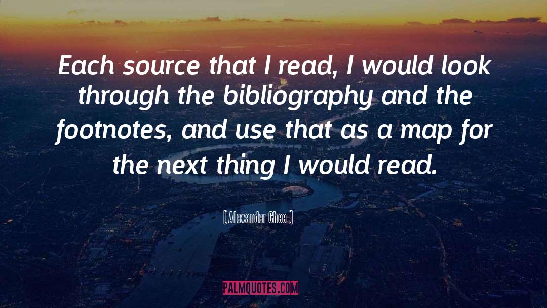 Bibliography quotes by Alexander Chee