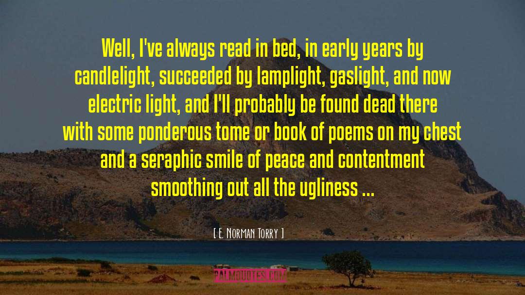 Bibliomania quotes by E. Norman Torry