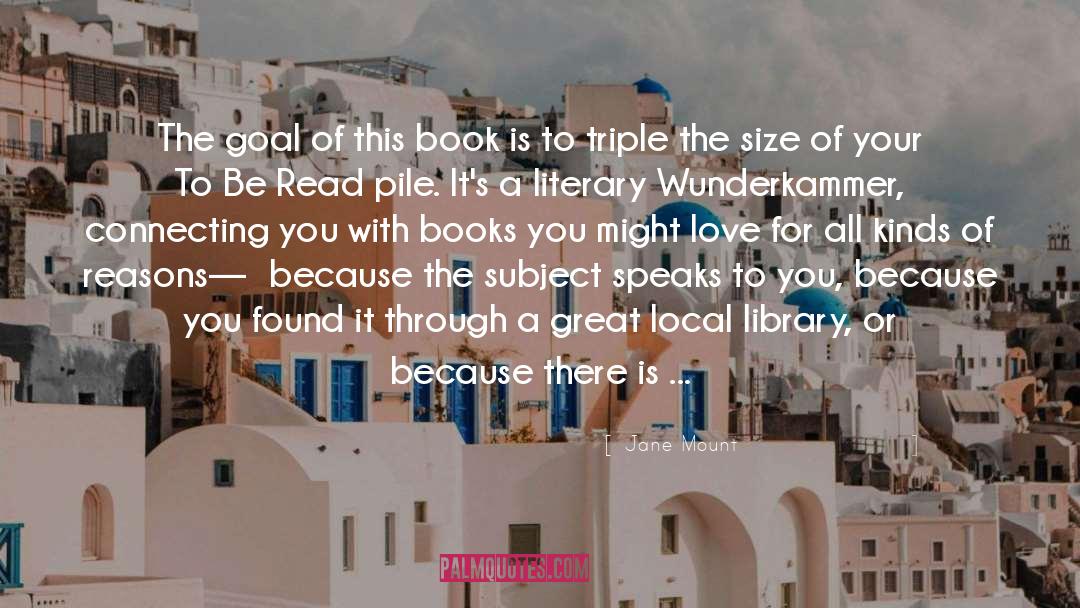 Bibliophile quotes by Jane Mount