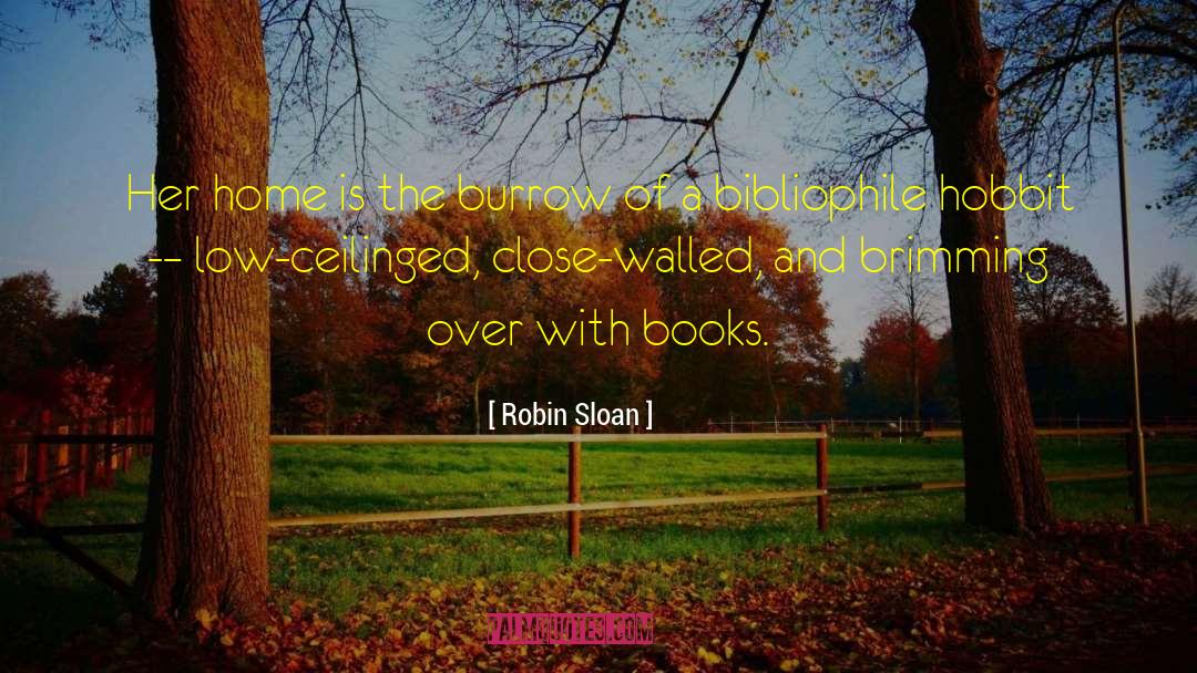 Bibliophile quotes by Robin Sloan