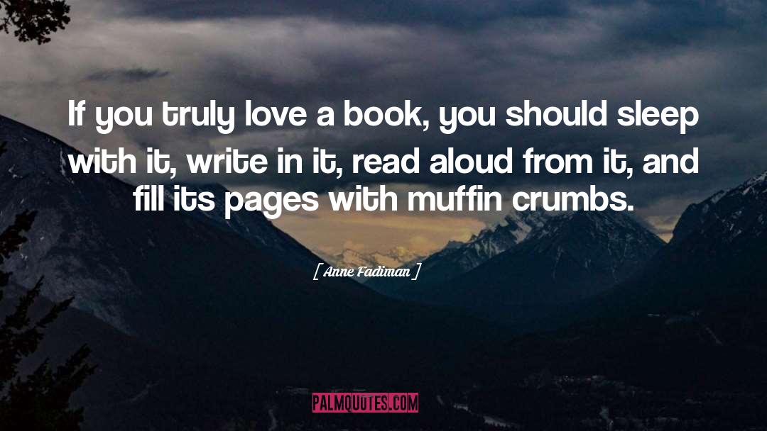 Bibliophile quotes by Anne Fadiman