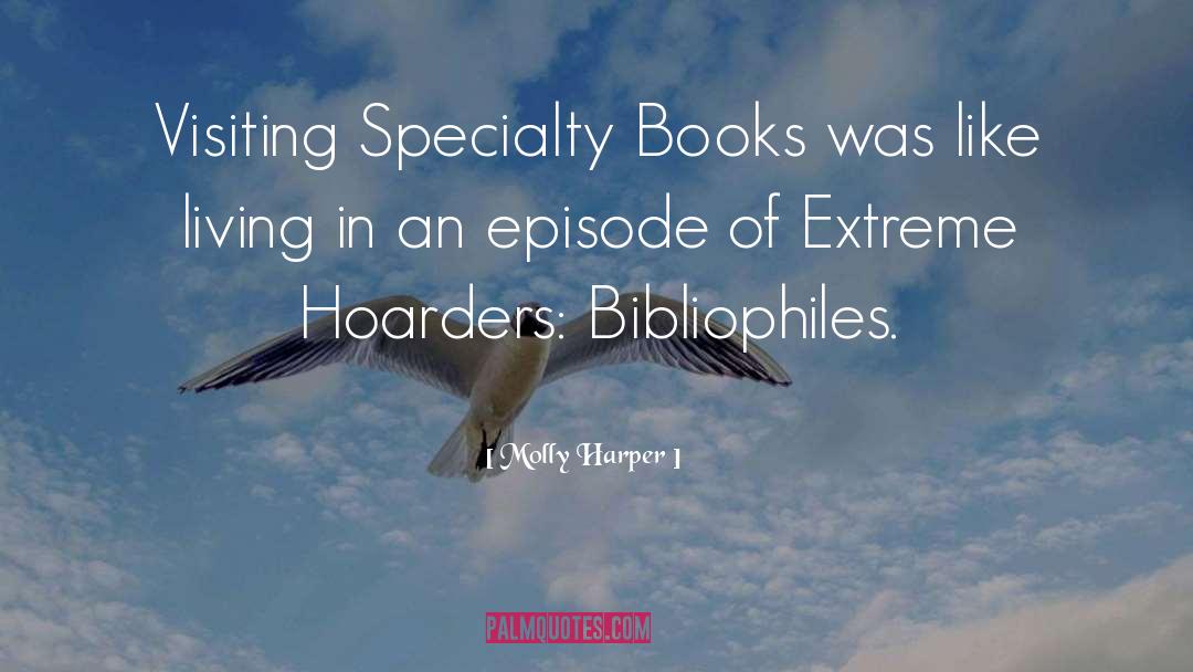 Bibliophiles quotes by Molly Harper