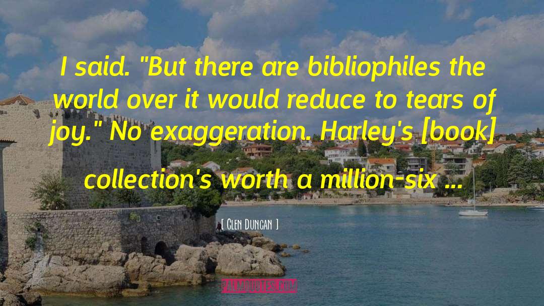 Bibliophiles quotes by Glen Duncan