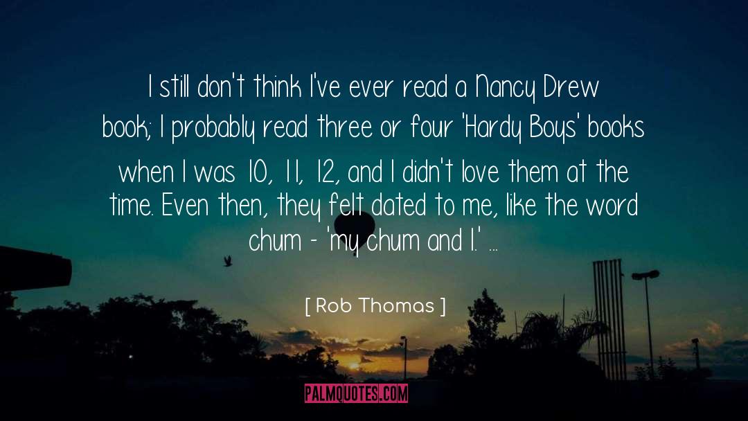 Bibliophilia Drew quotes by Rob Thomas