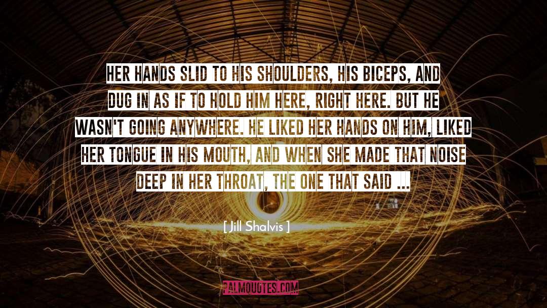 Biceps quotes by Jill Shalvis