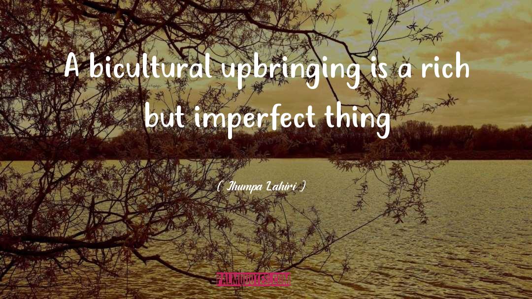 Bicultural quotes by Jhumpa Lahiri