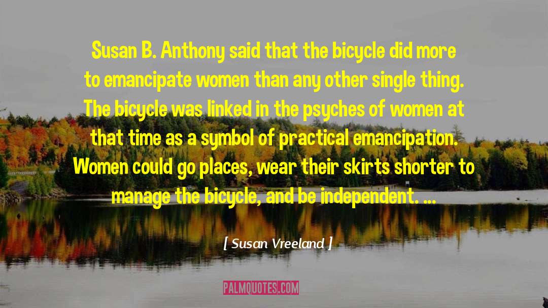 Bicycle quotes by Susan Vreeland