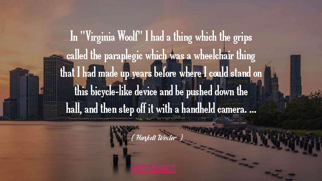Bicycle quotes by Haskell Wexler