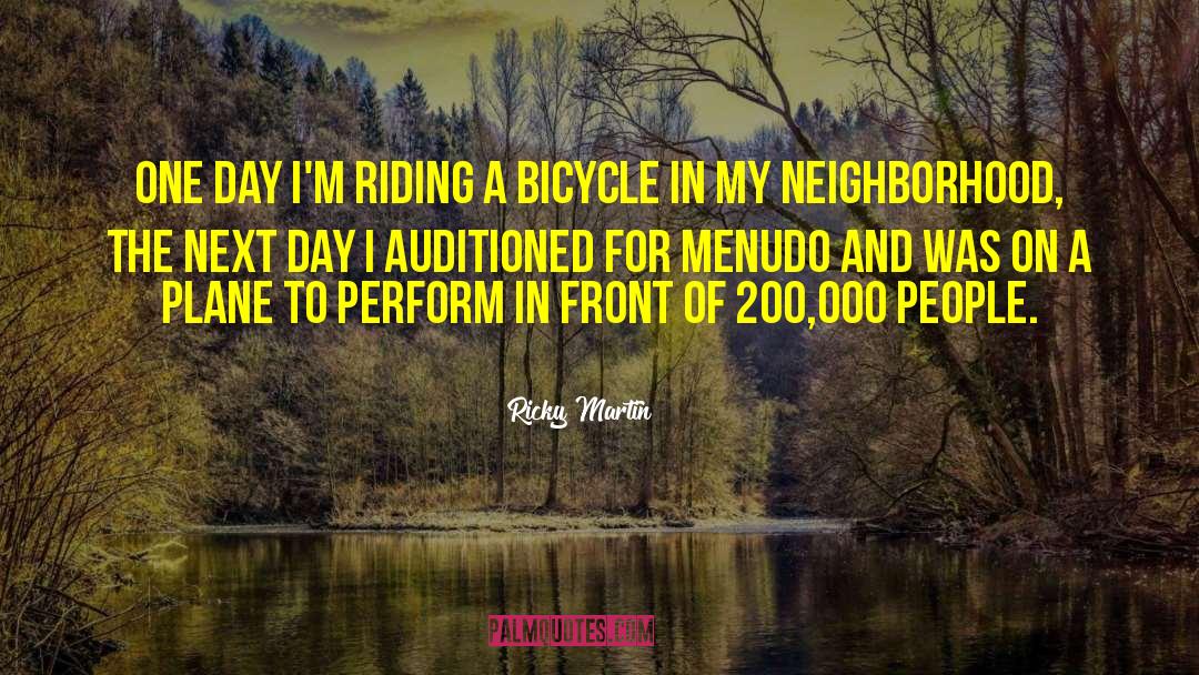 Bicycle quotes by Ricky Martin