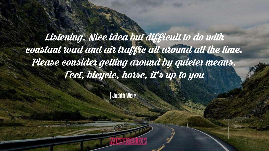 Bicycle Touring quotes by Judith Weir