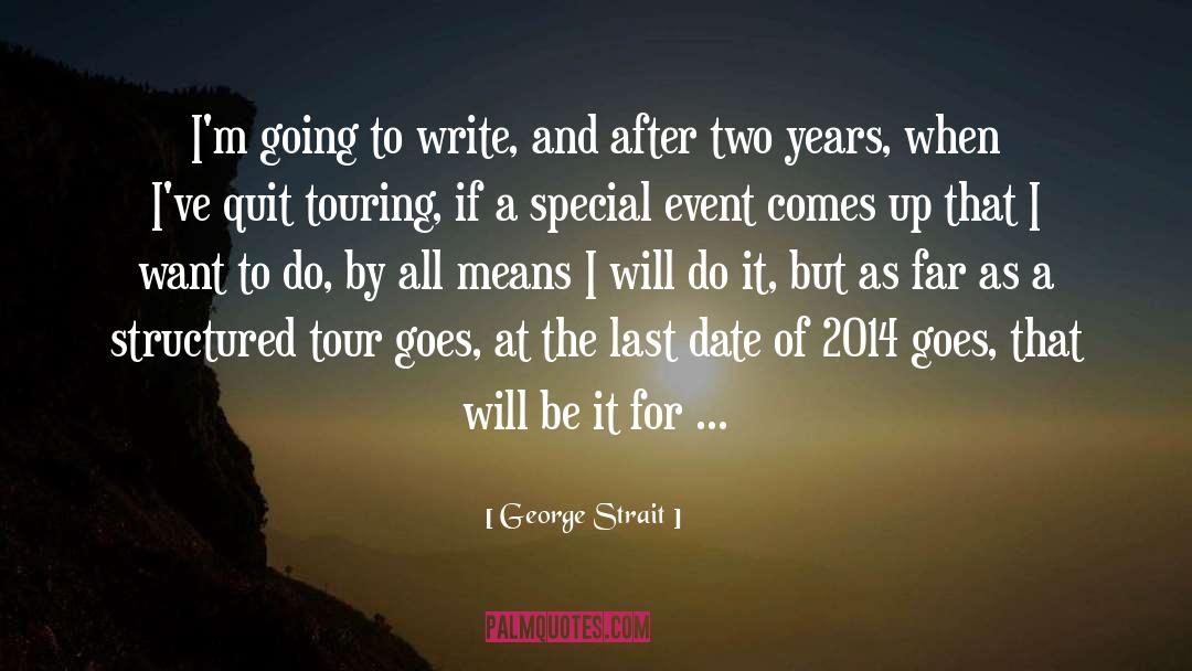 Bicycle Touring quotes by George Strait