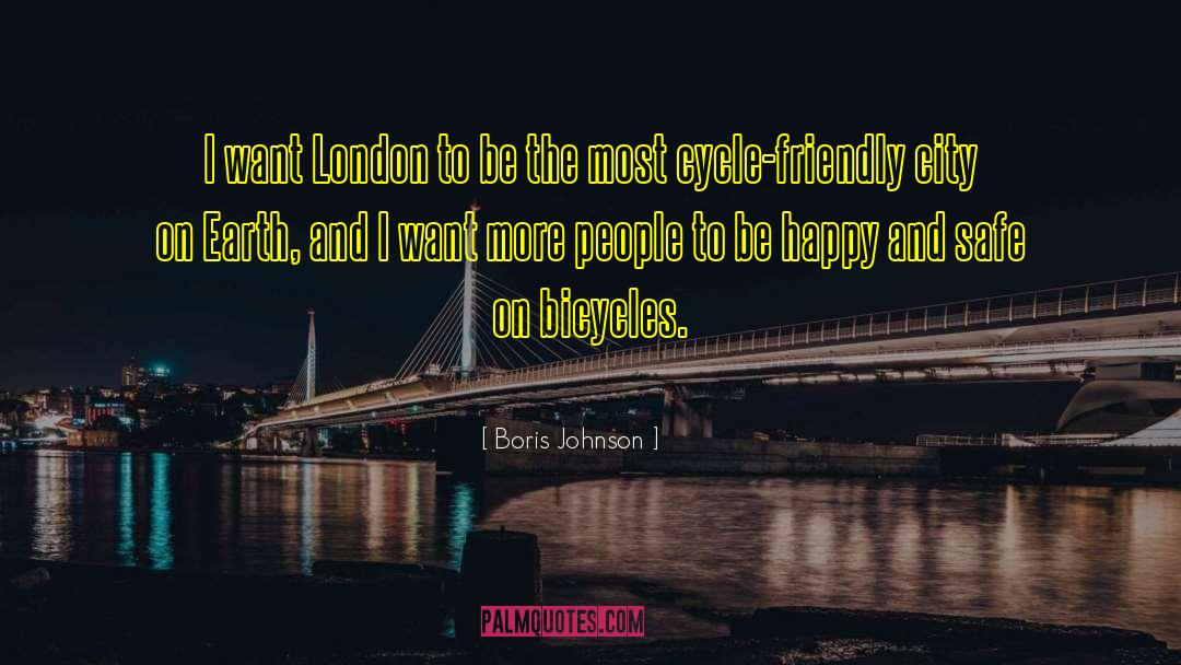 Bicycles quotes by Boris Johnson