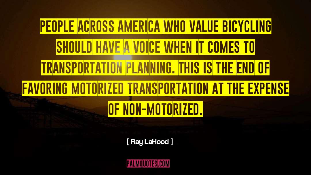 Bicycling quotes by Ray LaHood