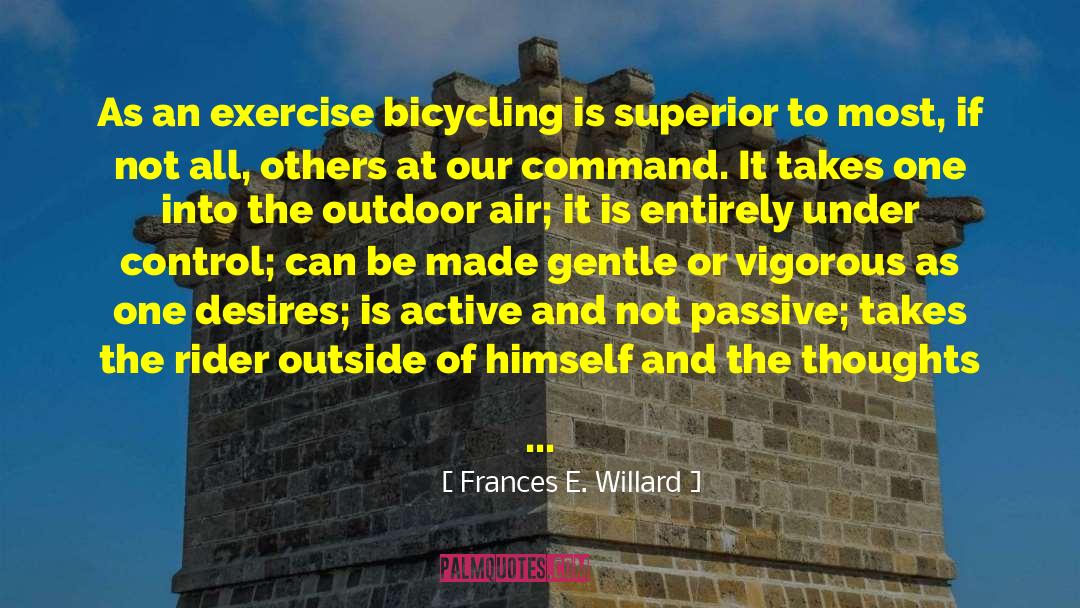 Bicycling quotes by Frances E. Willard