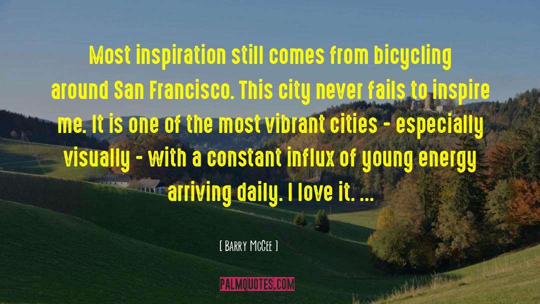 Bicycling quotes by Barry McGee