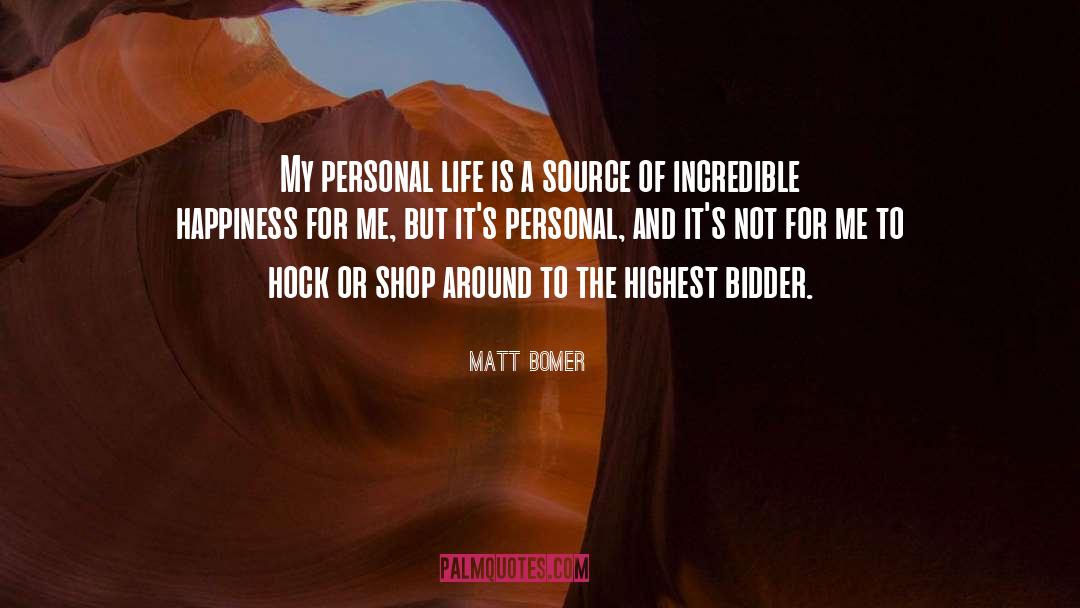 Bidder quotes by Matt Bomer