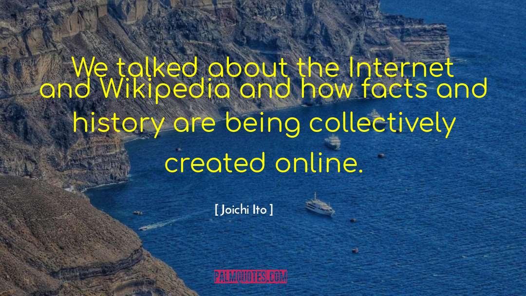 Bidlo Wikipedia quotes by Joichi Ito