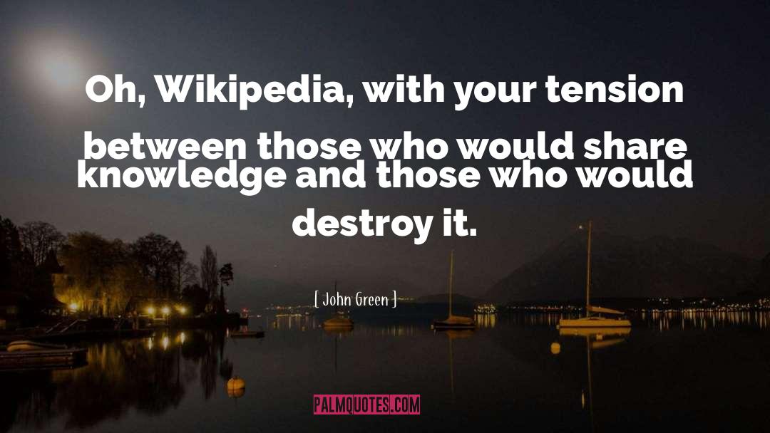 Bidlo Wikipedia quotes by John Green