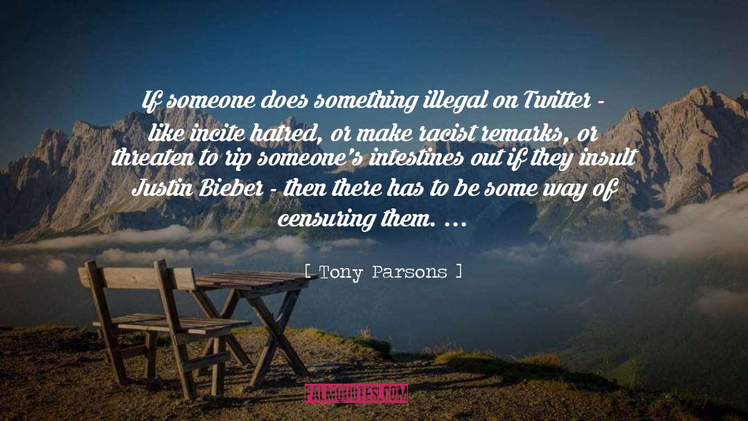 Bieber quotes by Tony Parsons