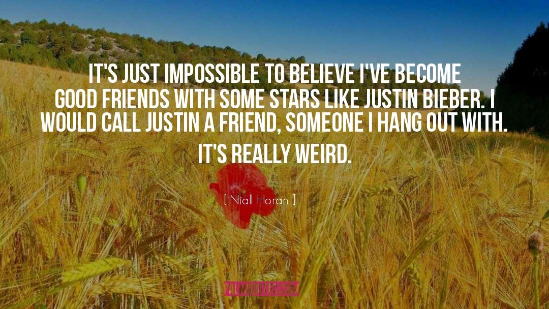 Bieber quotes by Niall Horan